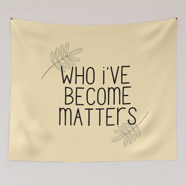 Item preview, WHO I'VE BECOME MATTERS designed and sold by successmom.