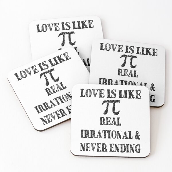 Item preview, Love is Like Pi Real Irrational and Never Ending designed and sold by TravelScientist.