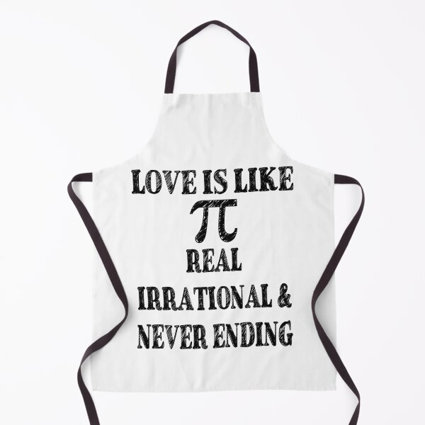 Item preview, Love is Like Pi Real Irrational and Never Ending designed and sold by TravelScientist.