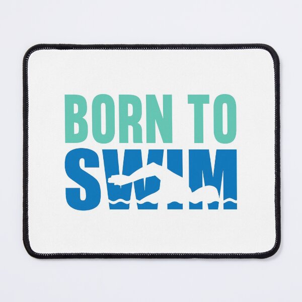 Item preview, Born to swim designed and sold by swimarts.