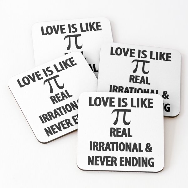 Item preview, Love is Like Pi Real Irrational and Never Ending designed and sold by TravelScientist.