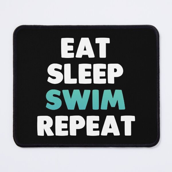 Item preview, Eat Sleep Swim Repeat designed and sold by swimarts.
