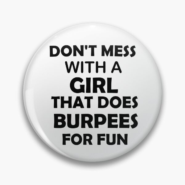Item preview, Don't mess with a girl that does burpees for fun, workout for women, workout gifts, funny gifts for gym lovers, women's fitness designed and sold by adjamine.