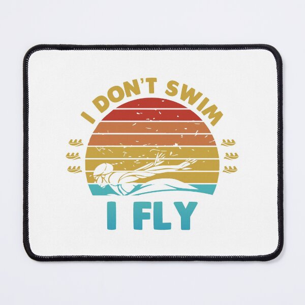 Item preview, I Don't Swim I Fly designed and sold by swimarts.
