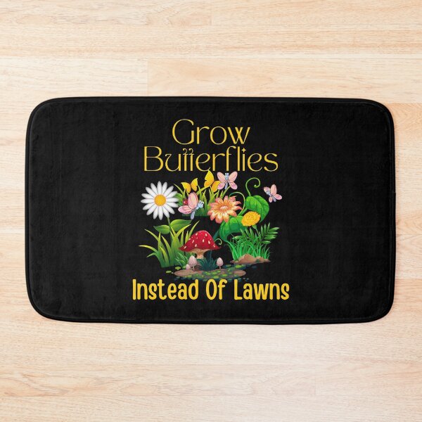 Item preview, Grow Butterflies Instead Of Lawns Colorful Design designed and sold by EarthArtDesigns.