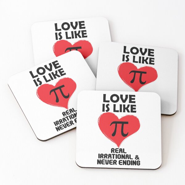 Item preview, Love is Like Pi Real Irrational and Never Ending designed and sold by TravelScientist.