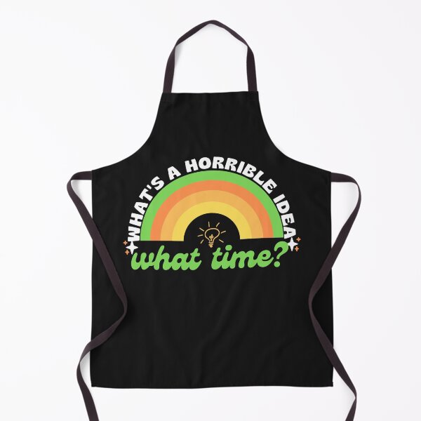Item preview, what's a horrible idea.what time? designed and sold by ami28.