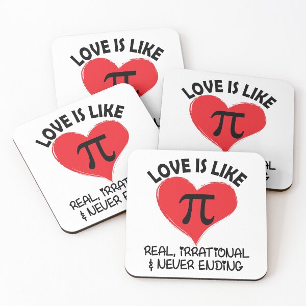 Item preview, Love is Like Pi Real Irrational and Never Ending designed and sold by TravelScientist.