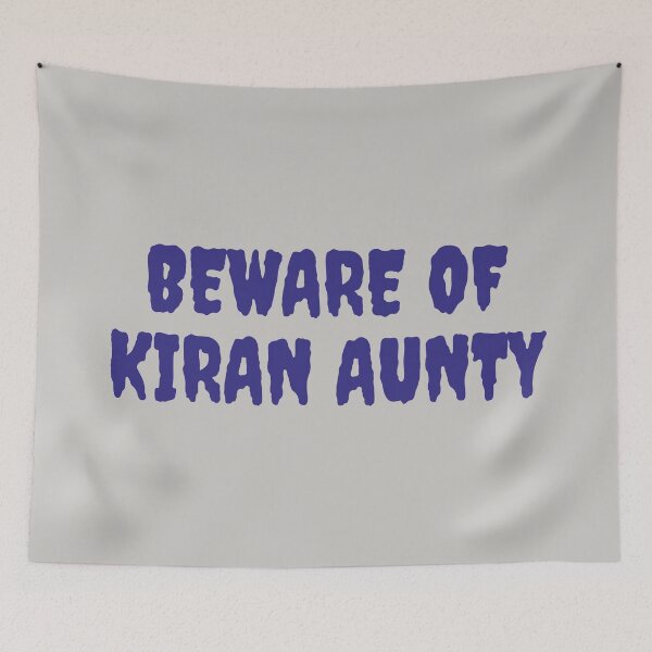 Item preview, Beware of Kiran Aunty  designed and sold by BrownGirlMantra.