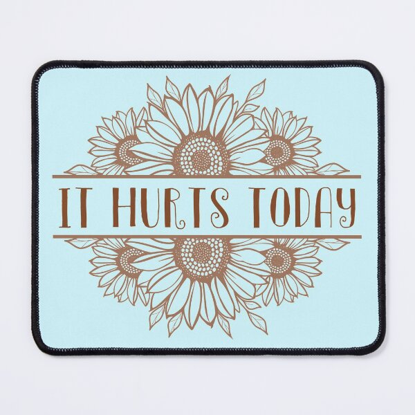 Item preview, Copy of It hurts today - chronic illness awareness designed and sold by SunnyAlloy.