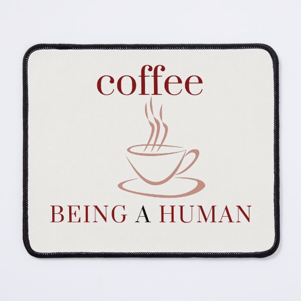 Item preview, coffee being a human designed and sold by zainab-bella.