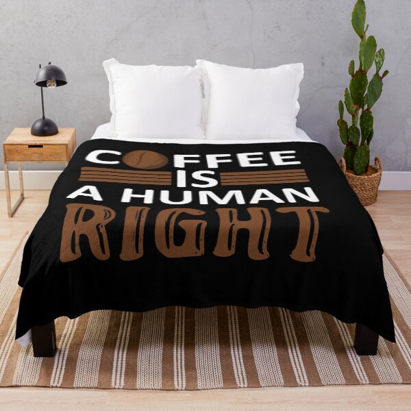 Item preview, Coffee is a Human Right - I Will Say Anything For Coffee designed and sold by sama-stylish.