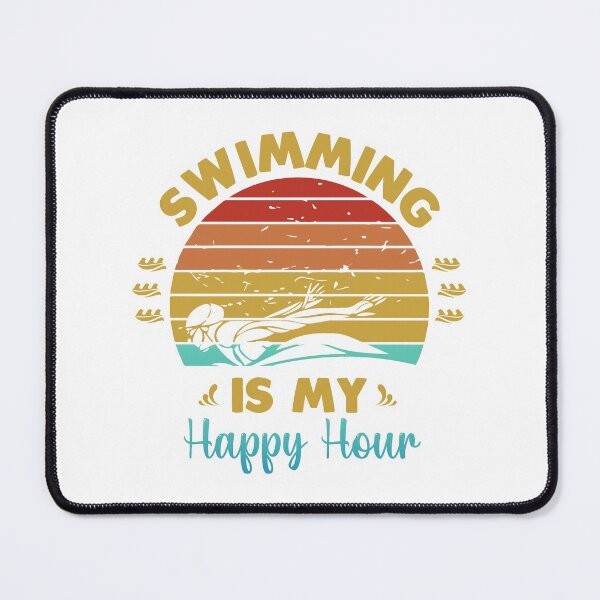 Item preview, Swimming is my happy hour designed and sold by swimarts.