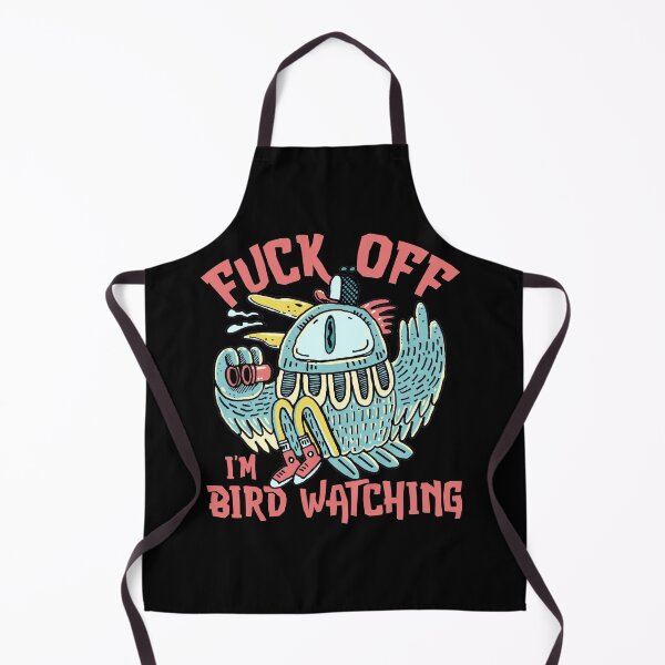 Item preview, Funny Bird watcher, Fuck off Im bird watching designed and sold by Sociojunkie.