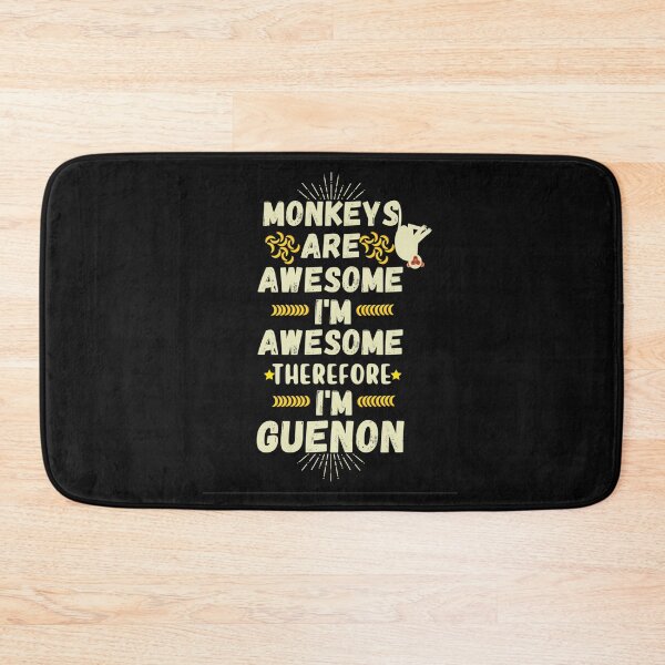 Item preview, Monkeys Are Awesome I'm Awesome Therefore I'm guenon designed and sold by salahnewdesign.