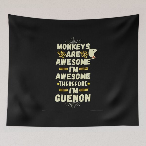 Item preview, Monkeys Are Awesome I'm Awesome Therefore I'm guenon designed and sold by salahnewdesign.