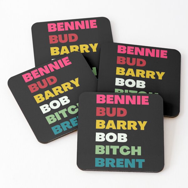 Item preview, Bennie Bud Barry Bob B.itch Brent - Bud Barry Bob Brent designed and sold by Goozy Outfits.