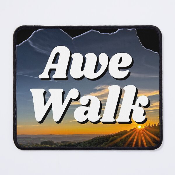 Item preview, Awe Walk every day designed and sold by AEROSPACE-IND.