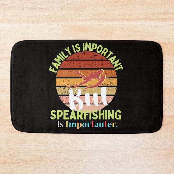 Item preview, family Is Important But Spearfishing Is Importanter funny gift idea for Diving & Freediving lovers 2022 designed and sold by Live  Today.