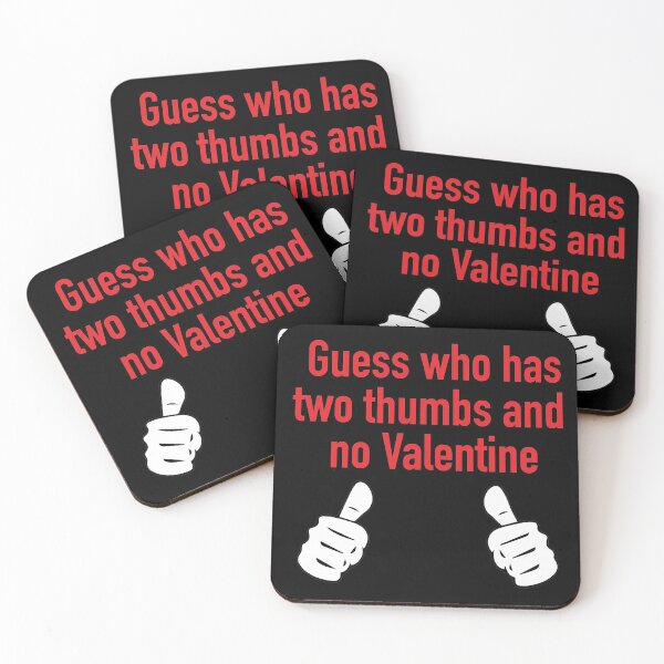 Item preview, Two Thumbs and No Valentine designed and sold by AaronM1301.