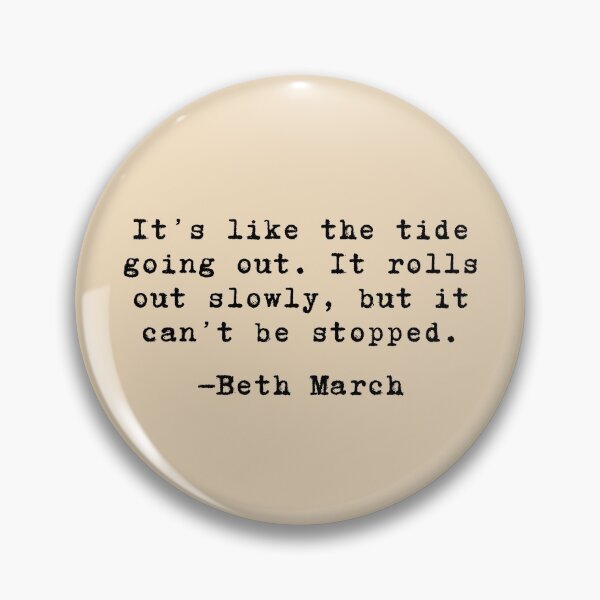Item preview, Like the tide going out - Beth March // Little Women designed and sold by kayleemagda.