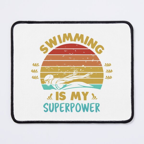 Item preview, Swimming is my superpower designed and sold by swimarts.
