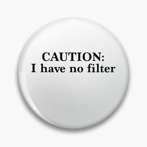 Item preview, Caution I have no fiter designed and sold by julexy.