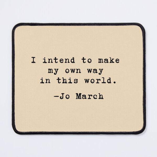 Item preview, Make my own way - Jo March // Little Women designed and sold by kayleemagda.