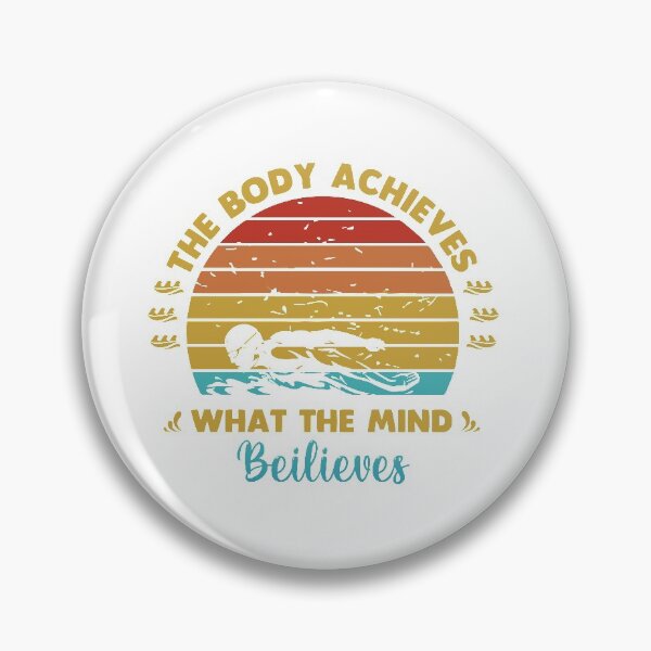 Item preview, The body achieves what the mind believes designed and sold by swimarts.