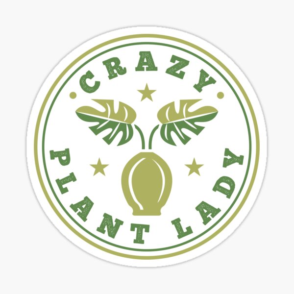 Item preview, Crazy Plant Lady designed and sold by CraftyBee.
