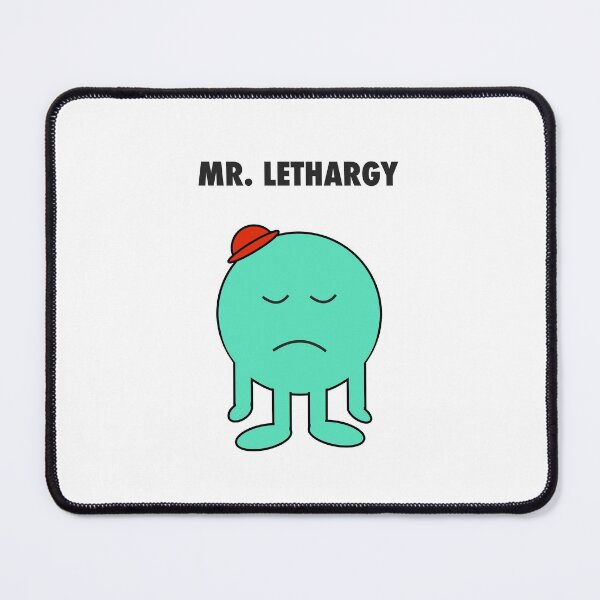 Item preview, Mr. Lethargy designed and sold by eerankin.