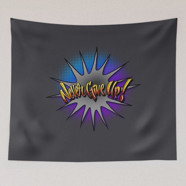 Item preview, Never give up designed and sold by cfurguson.