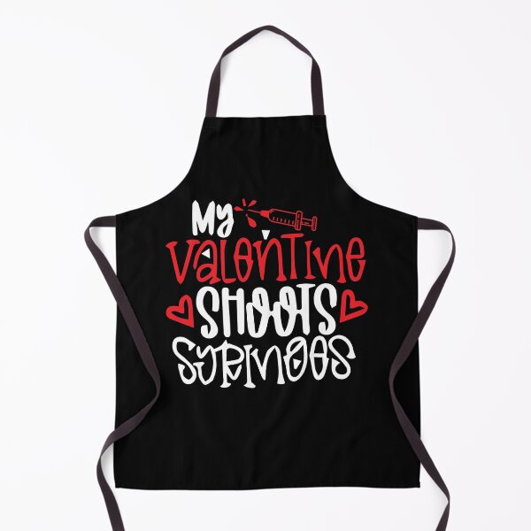 Item preview, Nurse Saying My Valentine Shoots Syringes Funny Quote designed and sold by ELAB27.