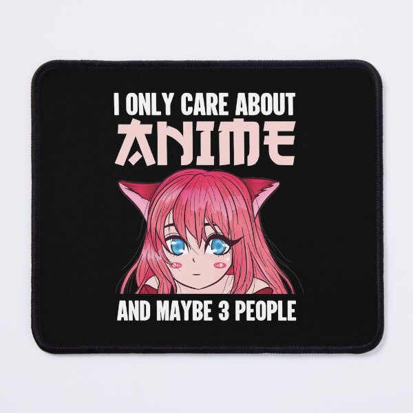 Item preview, I Only Care About Anime And Maybe 3 People designed and sold by GravitiTees.