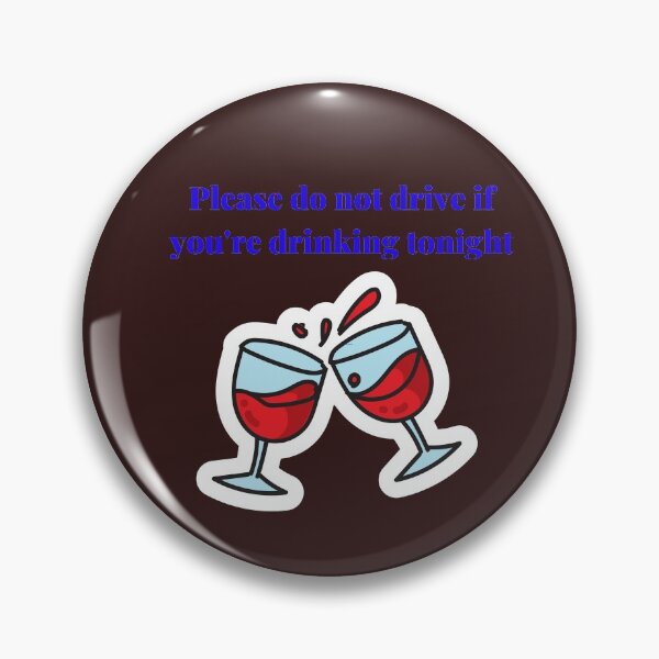 Item preview, Please do not drive if you're drinking tonight designed and sold by love Life22.