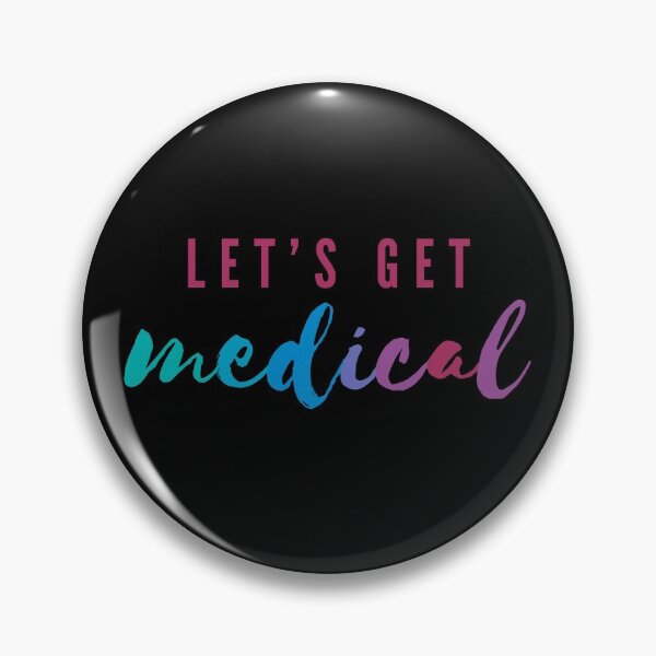 Item preview, Let's Get Medical | Funny Medicine Pun designed and sold by Cardinal Designs.