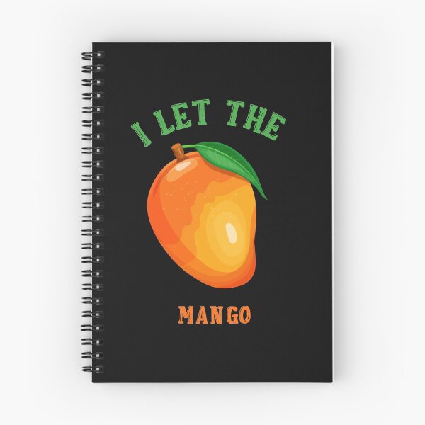 Item preview, I Let The Mango designed and sold by SighFly52.