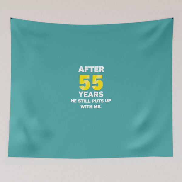 Item preview, After 55 Years He Still Puts Up With Me. designed and sold by AlwaysAwesome.