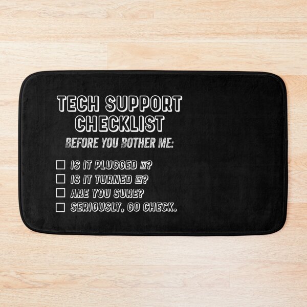 Item preview, Tech Support Checklist Funny Tech Support Quotes Gifts designed and sold by ferdaousseshop.