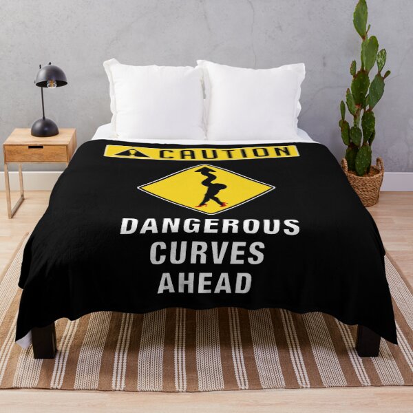 Item preview, Caution, Dangerous Curves Ahead. designed and sold by allmarkmade.