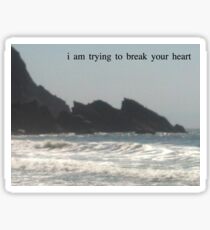 ~i am trying to break your heart~ Sticker
