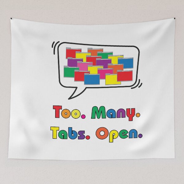 Item preview, Too Many Tabs Open - Rainbow designed and sold by CoffeeWires.