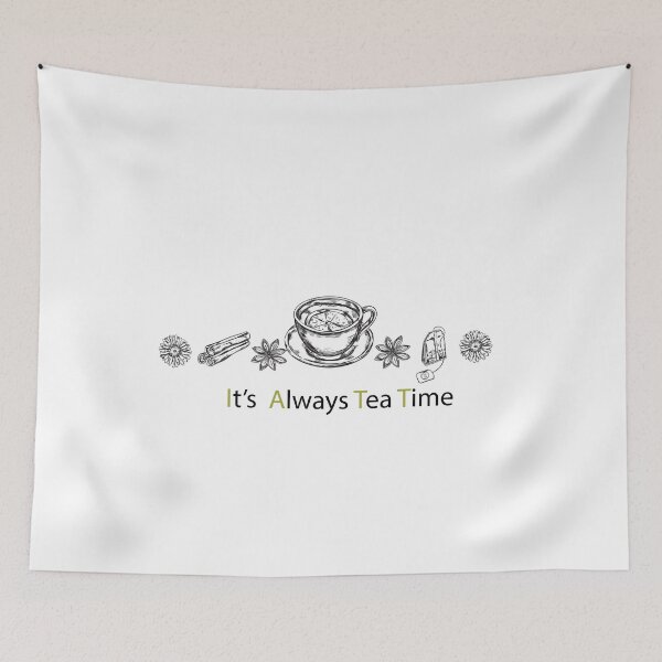 Item preview, IT'S ALWAYS TEA TIME designed and sold by moussayir.