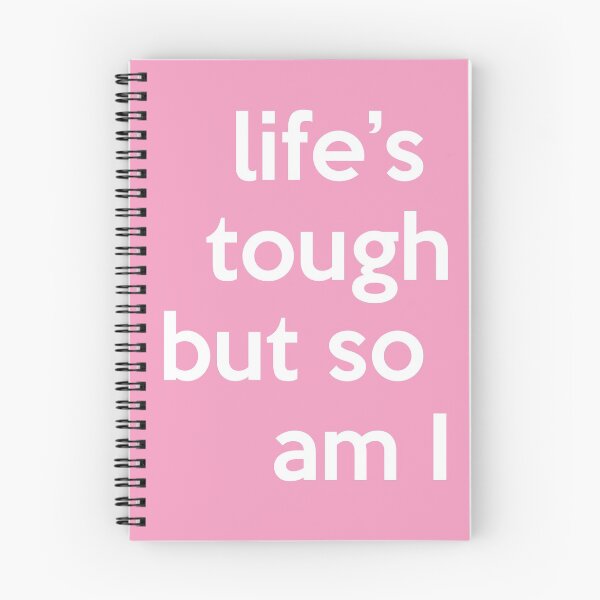 Item preview, Life's Tough But So Am I designed and sold by babydollchic.
