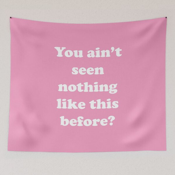Item preview, You Ain't Seen Nothing Like This Before? designed and sold by babydollchic.