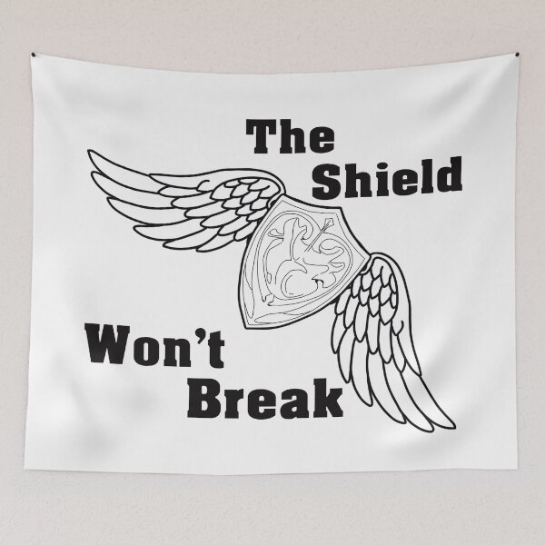 Item preview, The shield won't break Bold text version designed and sold by KoalityLove.