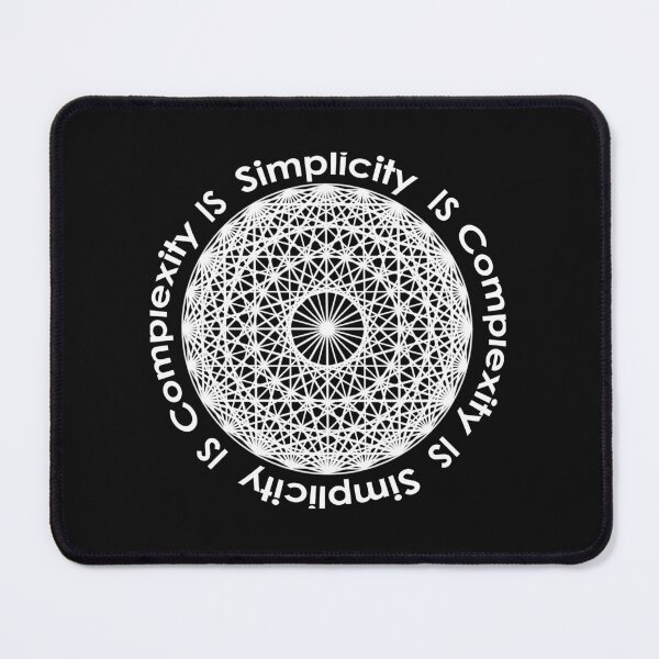 Item preview, simplicity is complexity is simplicity   designed and sold by Starfire Harmonics.