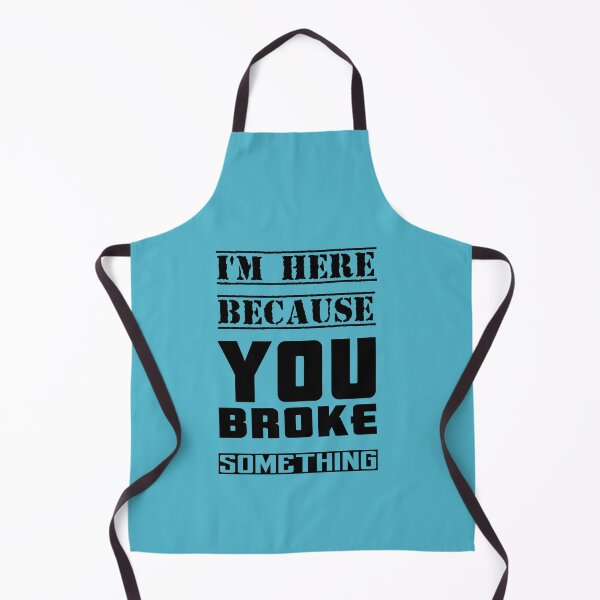 Item preview, I'm here because you broke something designed and sold by cosito.