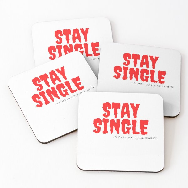 Item preview,   stay single- Still single  - Funny  - Gift for Single Woman or man - Bridesmaid  - Not Married  designed and sold by Alexa5454.