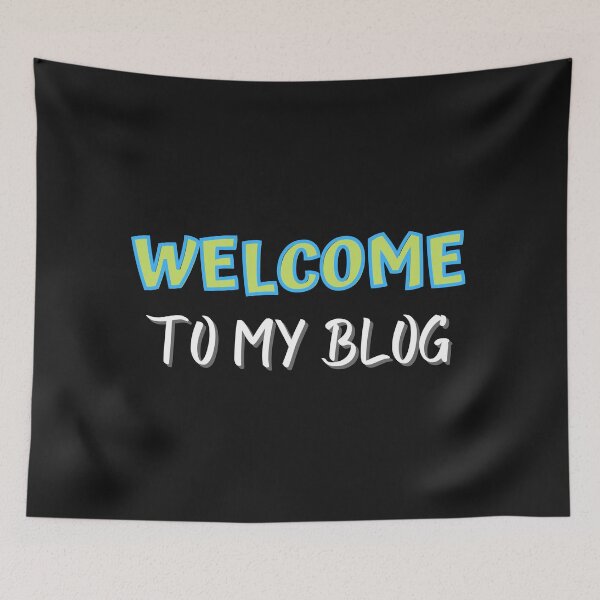 Item preview, Welcome to my blog designed and sold by PacePoint.